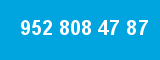 952 808 47 87 952 808 47 87